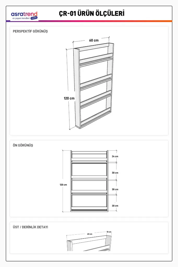 ÇR-01 ölçü şeması: perspektif ve ön görünüşte 120 cm yükseklik, 60 cm genişlik; üst detayda 10 cm derinlik ve kat yükseklikleri okunuyor.