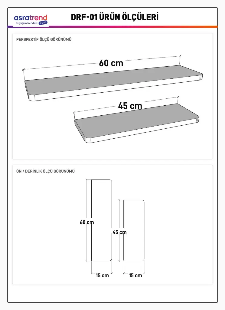 DRF-01 ölçü şeması: perspektifte 60 ve 45 cm genişlikler, ön görünümde 15 cm derinlikler ve 1,8 cm kalınlık okunuyor.